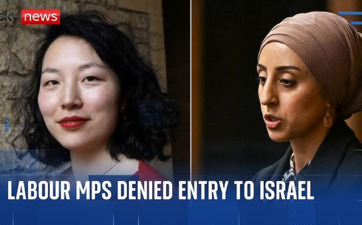 Israel deporting two Labour MPs: இஸ்ரேல் பிரிட்டன் MPக்களை டிபோட் செய்தது !